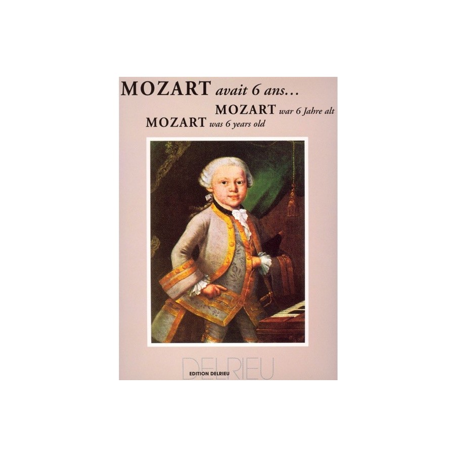 9790231708912DELGD1442 Mozart avait 6 ans...