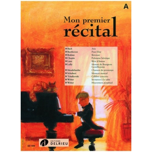 9790231709612DELGD1556 Mon premier récital Vol.A