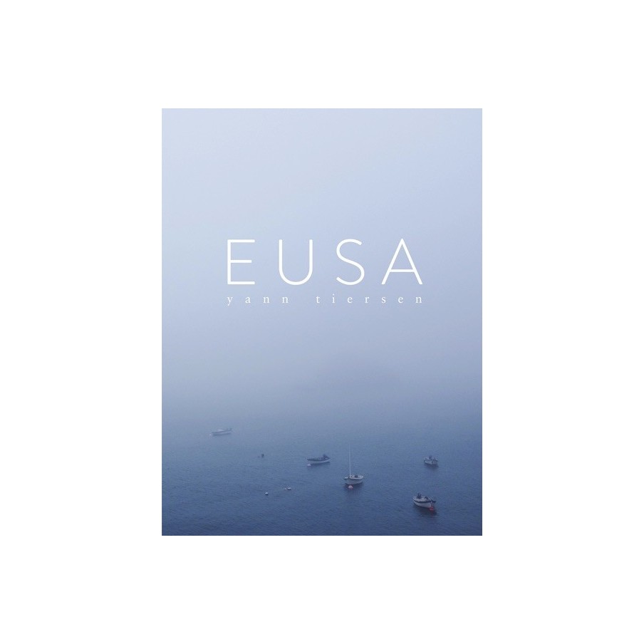 9781785581311MUSCH84227 Yann Tiersen: Eusa
