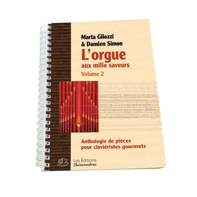 9782849263426EB-2-342 L'orgue aux mille saveurs
Anthologie de pièces pour débutant  
vol. 2
Reliure spirales métalliques