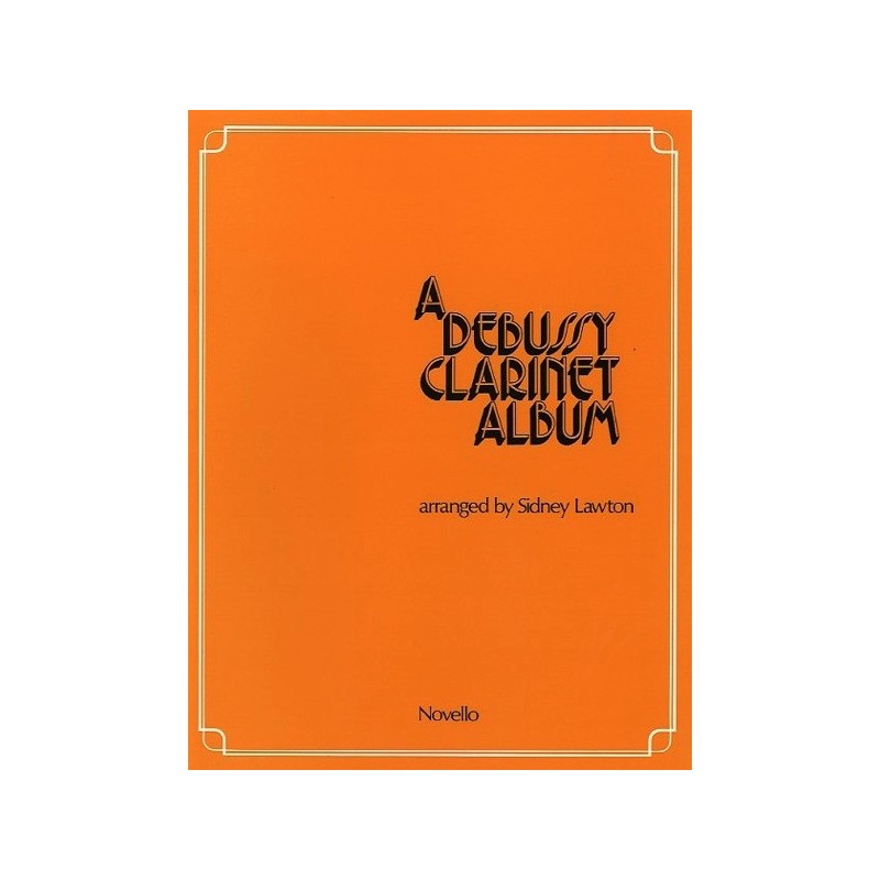 9780853601999MUSNOV120596 A Debussy Clarinet Album