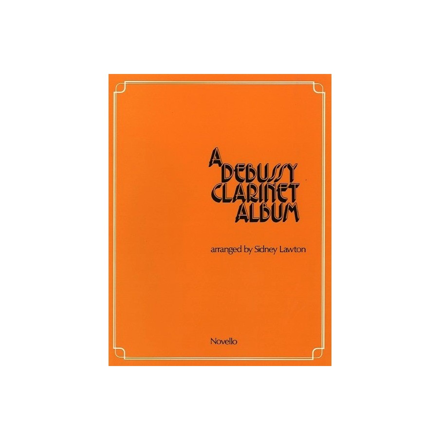 9780853601999MUSNOV120596 A Debussy Clarinet Album
