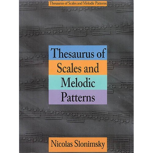 9780825614491752187100188HL14033441 Thesaurus of Scales and Melodic Patterns