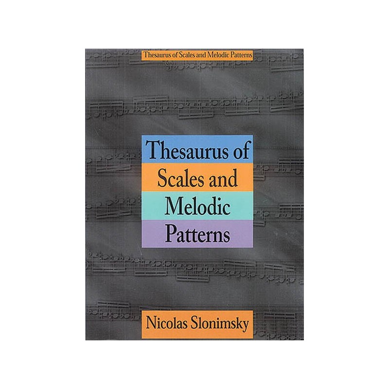 9780825614491752187100188HL14033441 Thesaurus of Scales and Melodic Patterns