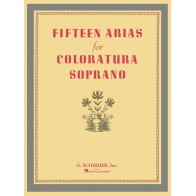 978145841192173999279306HL50327930 Fifteen Arias for Coloratura Soprano