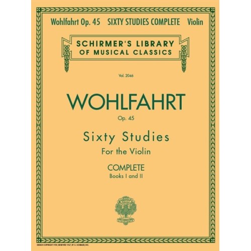 978063407403573999988123HL50485504 Franz Wohlfahrt - 60 Studies, Op. 45 Complete
