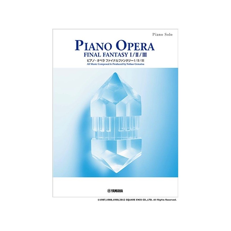 Piano Opera Final Fantasy I / II / III 