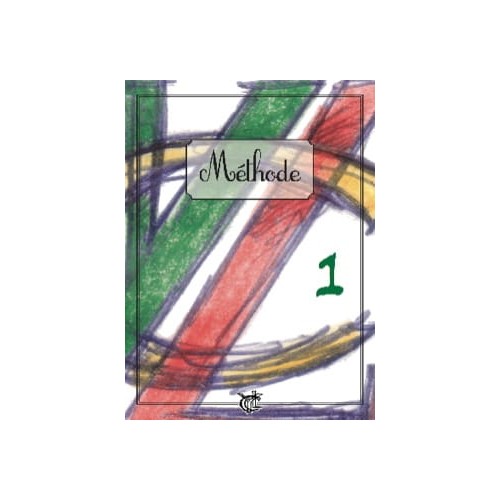 Méthode - Volume 1