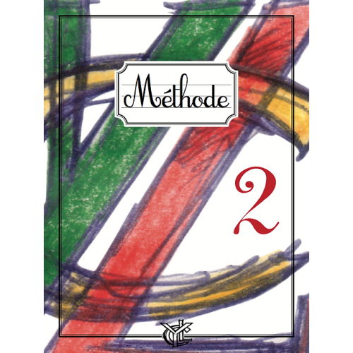 Méthode - Volume 2