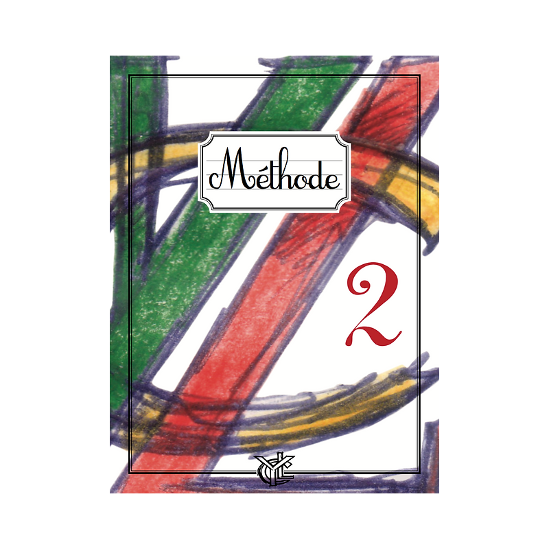 Méthode - Volume 2