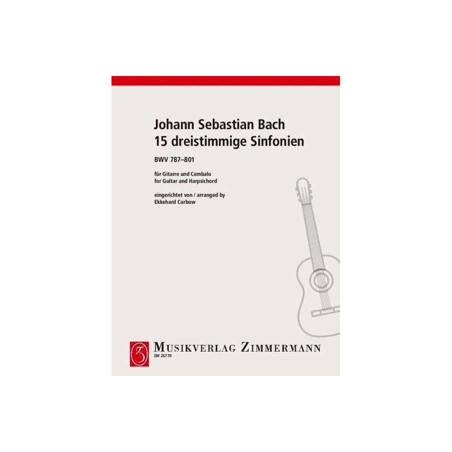 15 dreistimmige Sinfonien BWV 787-801 BWV 787-801 