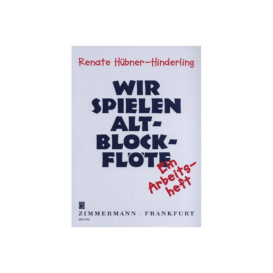 Wir spielen Alt-Blockflöte 