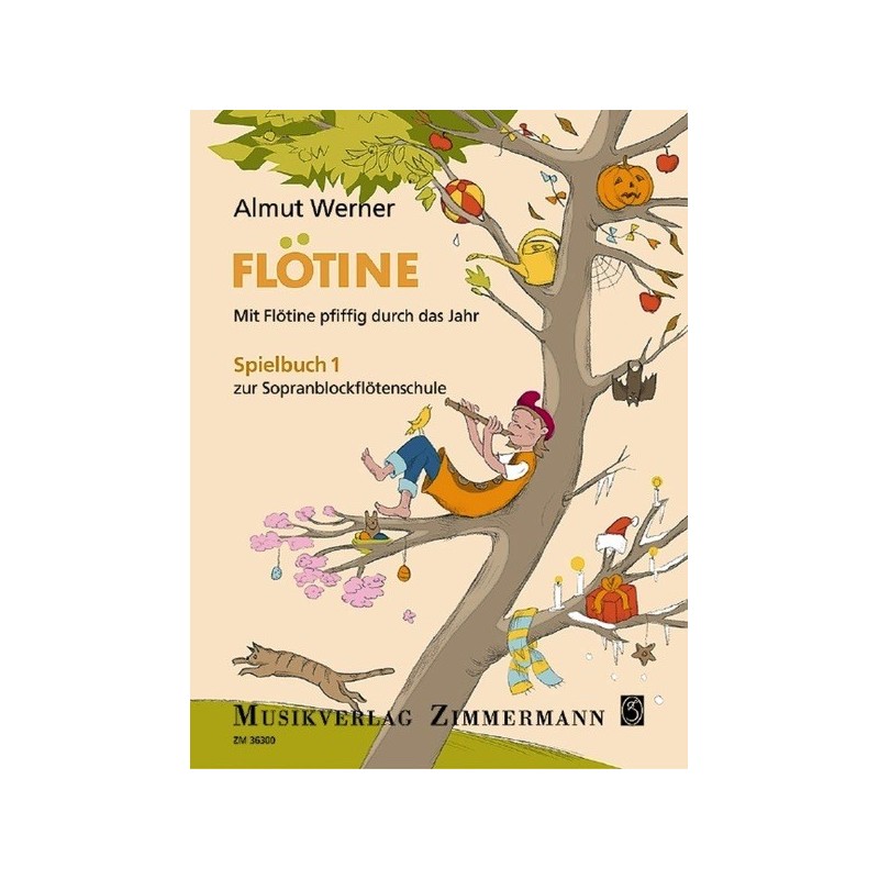 Flötine - Mit Flötine pfiffig durch das Jahr 