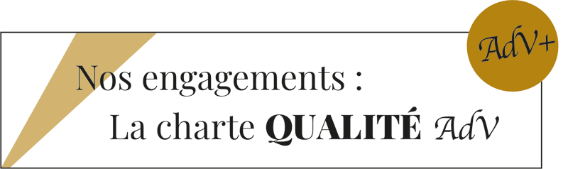 Nos Engagements: la charte qualité ADV+